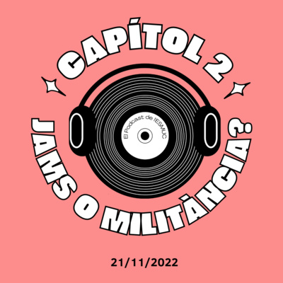 Jams o militància?