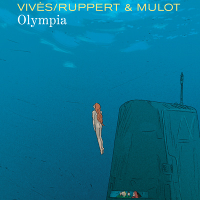 A Grande Odalisca 2: Olympia - Vivès / Ruppert e Mulot