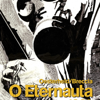 O Eternauta 1969 - Oesterheld & Breccia