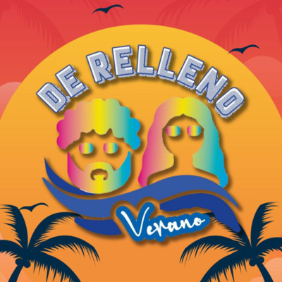 De Relleno Verano - 28-01 (Último programa) episode artwork