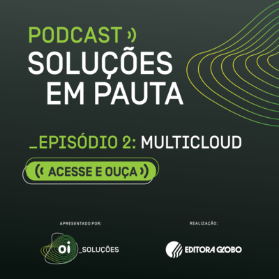 Multicloud: forte aliado para as empresas se manterem competitivas e otimizarem seus recursos.