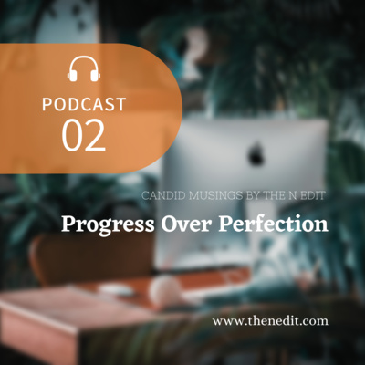 #2 Progress over Perfection