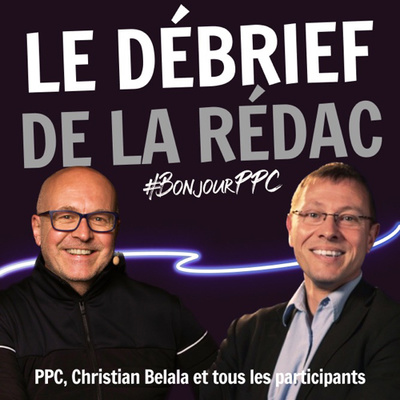 Le débrief de la rédac