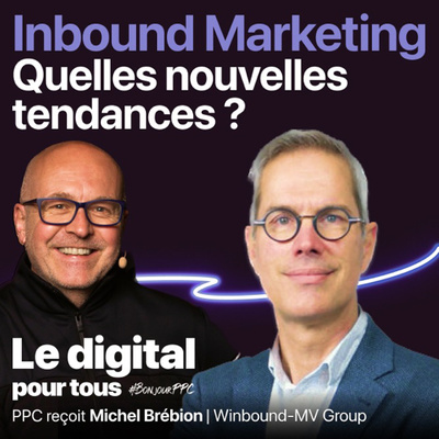 Inbound Marketing, quelles nouvelles tendances ?