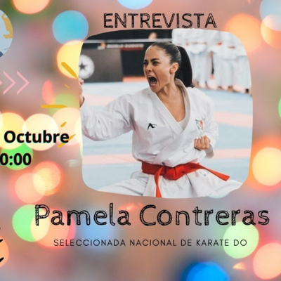 PAMELA CONTRERAS Seleccionada Nacional de Karate Do INTERVIEW 4