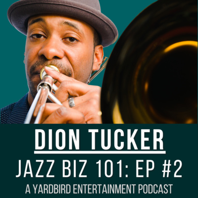 Episode #2: Seeing the Bigger Picture with Dion Tucker