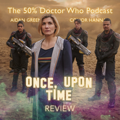 The 50% Doctor Who Podcast