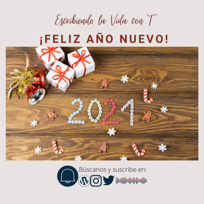 #20 | ¡Feliz Año Nuevo! 