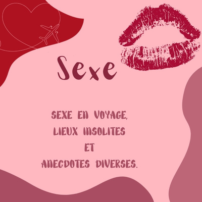 Amour, Sexe & Voyage
