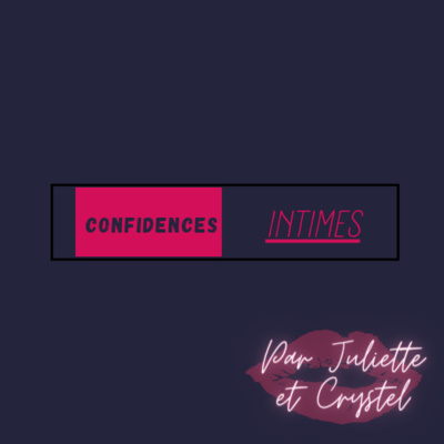 CONFIDENCES INTIMES •1• Les crush (in)accessibles