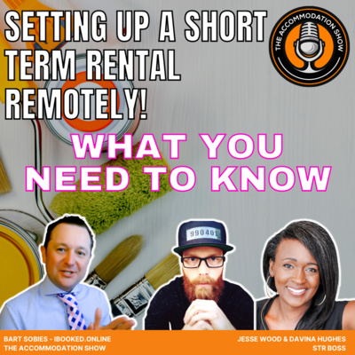 Setting up a short term rental remotely, what you can learn and what you need to know! episode artwork