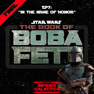 59: The Book of Boba Fett T1E7: "In the Name of Honor" episode artwork