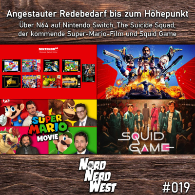 #019 Angestauter Redebedarf bis zum Höhepunkt - Über Nintendo 64 auf Nintendo Switch, The Suicide Squad, der kommende Super-Mario-Film und Squid Game