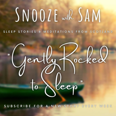 "Gently Rocked to Sleep" | Scottish Accent Romantic Sleep Story and for Grown Ups (Soft ASMR)