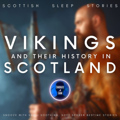 Storm of Vikings in Scotland 👑🌊🏰 History Bedtime Stories For Grown Ups