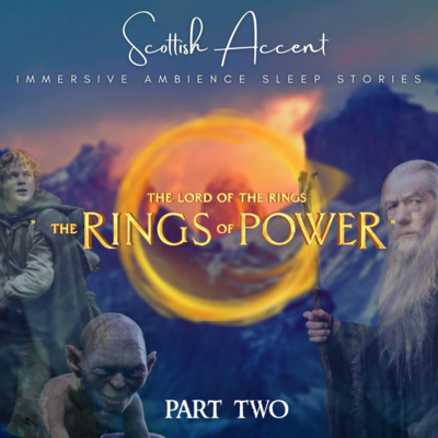 RINGS OF POWER🍃✨🧙♂️ Lord of the Rings Audiobook | ASMR Bedtime Story