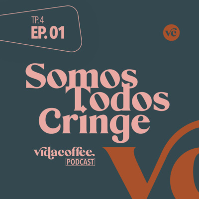 Somos Todos Cringe episode artwork
