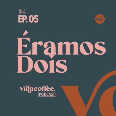 VidaCoffee Podcast