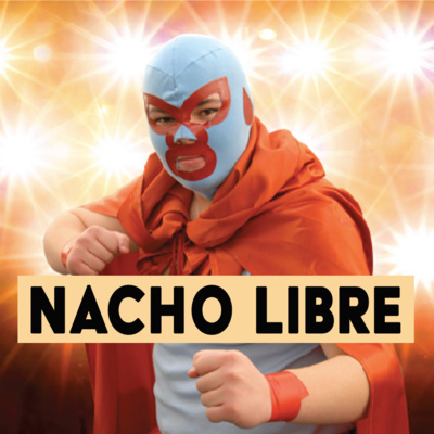 Nacho Libre