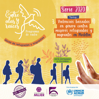 Entre Alas y Raíces: Voces de refugiadas y migrantes