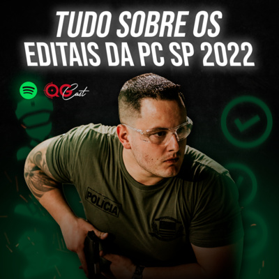 Tudo sobre os Editais da PC SP 2022 episode artwork