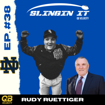 Slingin' It With QBV | Rudy Ruettiger - Motivational speaker and inspiration for the movie "Rudy"! episode artwork