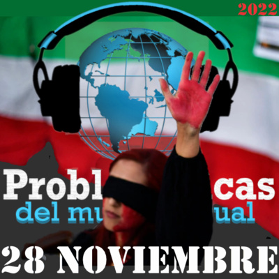 PMA: EL RAP IRANÍ TE CONDENA MIENTRAS CHINA TE VIGILA. 28 DE NOVIEMBRE DE 2022 episode artwork