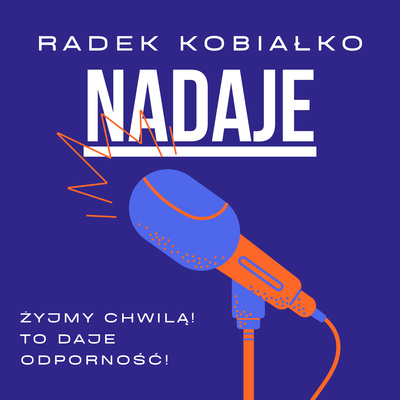 Żyjmy chwilą! To daje odporność na pandemię😉