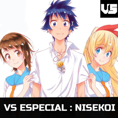 VS Especial #22 - Nisekoi episode artwork