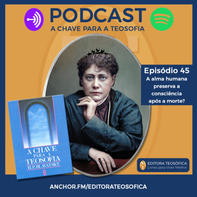 A Chave para A Teosofia + Leituras para Viver Melhor / Editora Teosófica