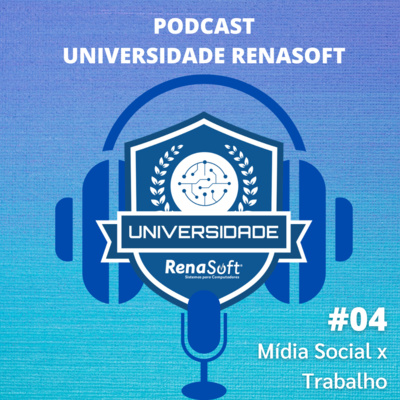 #04 Relação entre Mídia Social x Trabalho