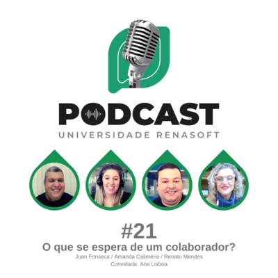 #21 O que se espera de um colaborador ? Podcast Universidade Renasoft