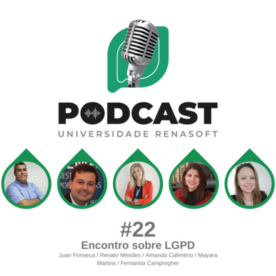 #22 Encontro sobre LGPD - Podcast Universidade Renasoft