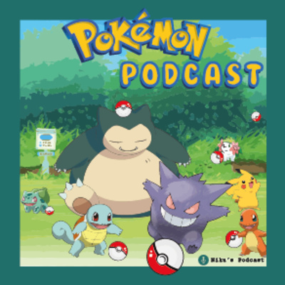 Podcast of Nonsense: Episode 13 - Pokémon Podcast // Pokécenter für Europa & Käfer Evolis