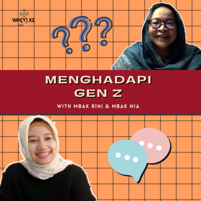 EPS 25 Memahami Remaja (Gen Z) dan Caranya Menghadapi Pandemi