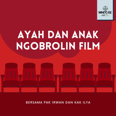 EPS 29 AYAH DAN ANAK NGOBROLIN FILM