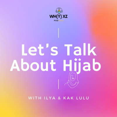 LET'S TALK ABOUT HIJAB (Menurut perspektif generasi Z)