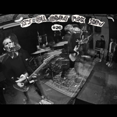 It's All About Punk Show #26 (with Rune, Victor and Johan / Rotten Mind) episode artwork