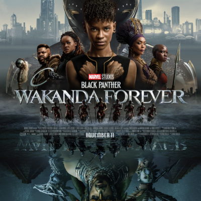 Does The MCU: Episode 49 - Black Panther: Wakanda Forever