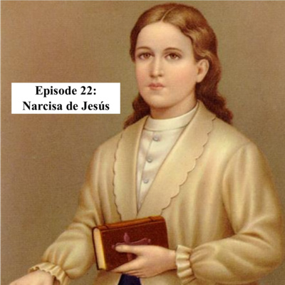 Saint Narcisa de Jesús– 8 December episode artwork