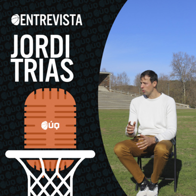 Jordi Trias: “Duško Ivanović ha estat l’entrenador més important de la meva carrera” | EntrevistesUQ