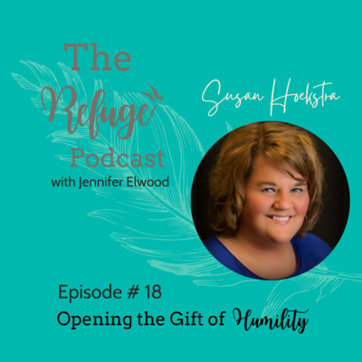 The Refuge Podcast with Jennifer Elwood