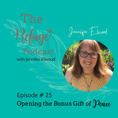 The Refuge Podcast with Jennifer Elwood