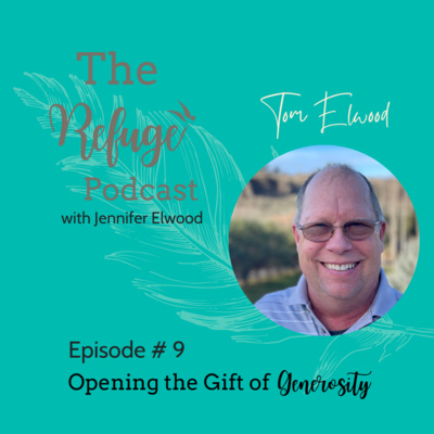 The Refuge Podcast with Jennifer Elwood