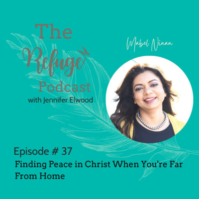 The Refuge Podcast with Jennifer Elwood