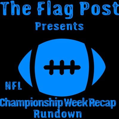 NFL Championship Week Recap Rundown presented by Anyday Rose