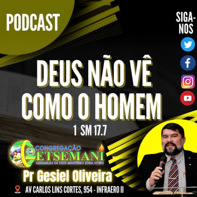 Deus não vê como o homem - 1 Sm 16.7