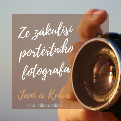 Ze zákulisí portrétního fotografa dnešní doby Ze zákulisí portrétního fotografa dnešní doby