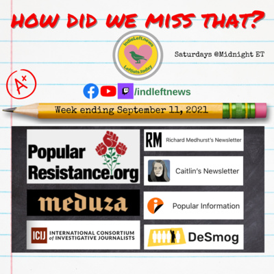 How Did We Miss That? by IndieLeft.media / IndieNews.Network