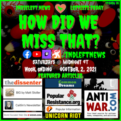How Did We Miss That? by IndieLeft.media / IndieNews.Network